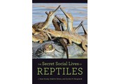 The Secret Social Lives of Reptiles