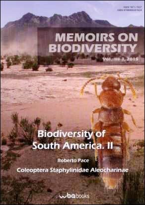 Biodiversity of South America 2 - Coleoptera, Staphylinidae, Aleocharinae - Memoirs on Biodiversity, Volume 3, 2015