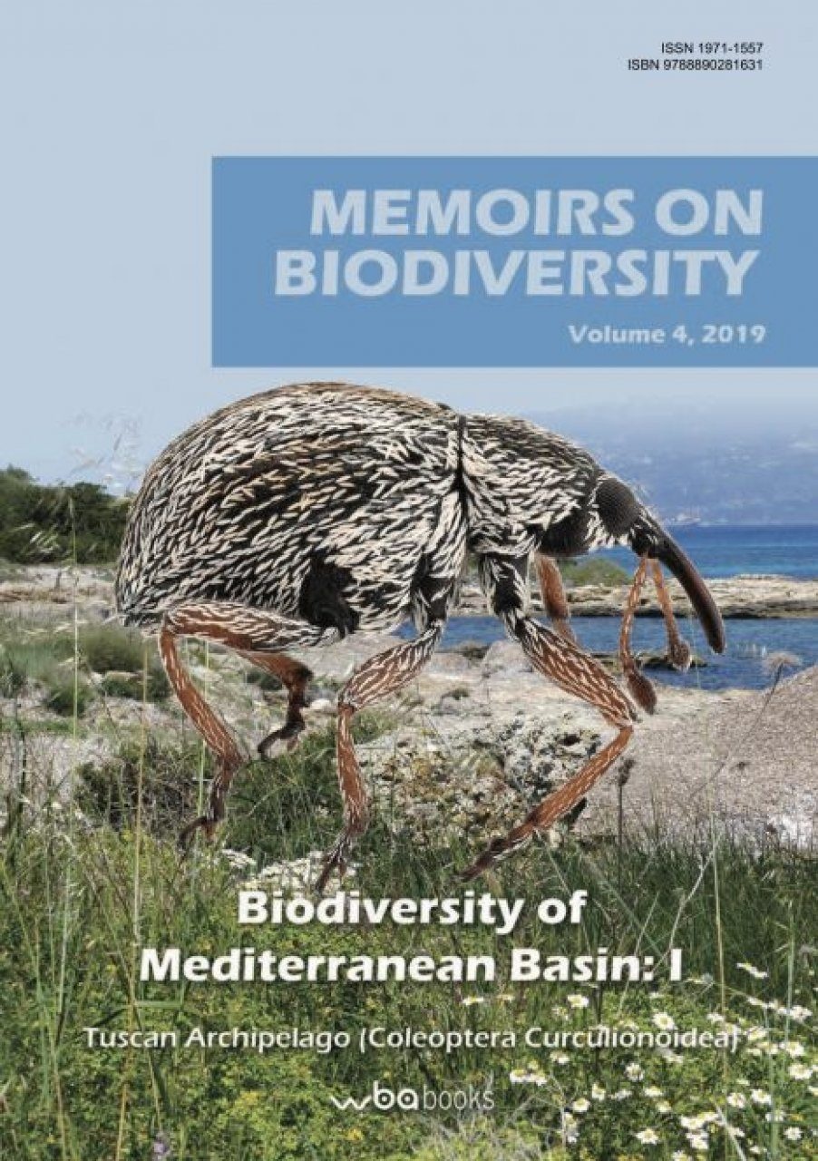 Biodiversity of the Mediterranean Basin 1 - Tuscan Archipelago (Coleoptera Curculionoidea) - Memoirs on Biodiversity, Volume 4, 2019