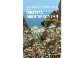 Field Guide to the Wild Flowers of the Western Mediterranean