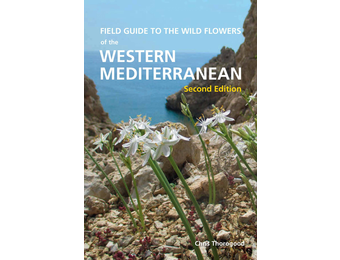 Field Guide to the Wild Flowers of the Western Mediterranean