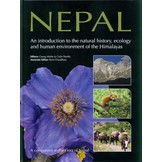 Nepal – An Introduction to the Natural History, Ecology, and Human Environment of the Himalayas - A Companion to the Flora of Nepal