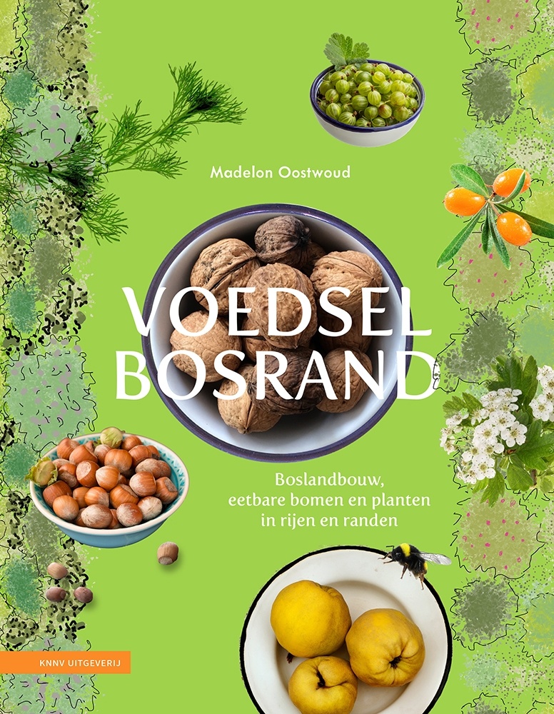 Voedselbosrand - Boslandbouw, eetbare bomen en planten in rijen en randen