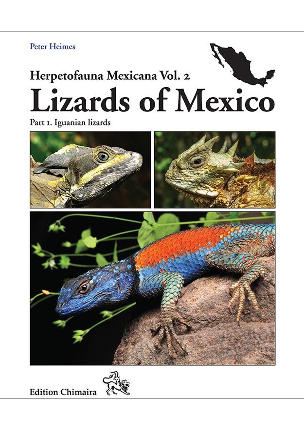 Herpetofauna Mexicana Vol. 2 - Lizards of Mexico - Part I. Iguanian Lizards