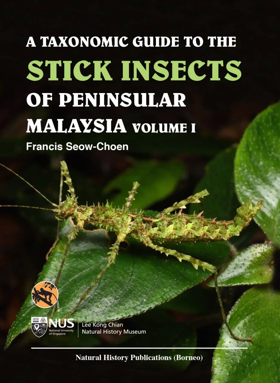 A Taxonomic Guide to the Stick Insects of Peninsular Malaysia - Volume 1