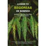A Guide to Begonias of Borneo