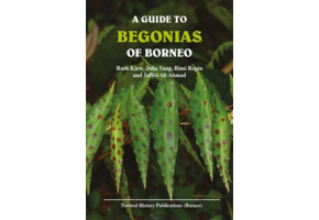 A Guide to Begonias of Borneo