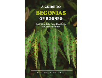 A Guide to Begonias of Borneo