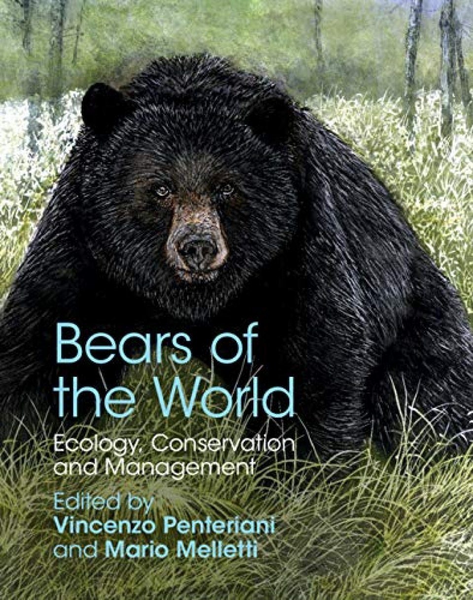 Bears of the World - Ecology, Conservation and Management