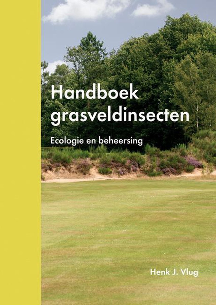 Handboek Grasveldinsecten - Ecologie en beheersing