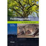 Fledermausschutz - Der Ratgeber für die Praxis