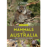 A Naturalist’s Guide to the Mammals of Australia