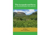 The Lycopods and Ferns of The Drakensberg and Lesotho