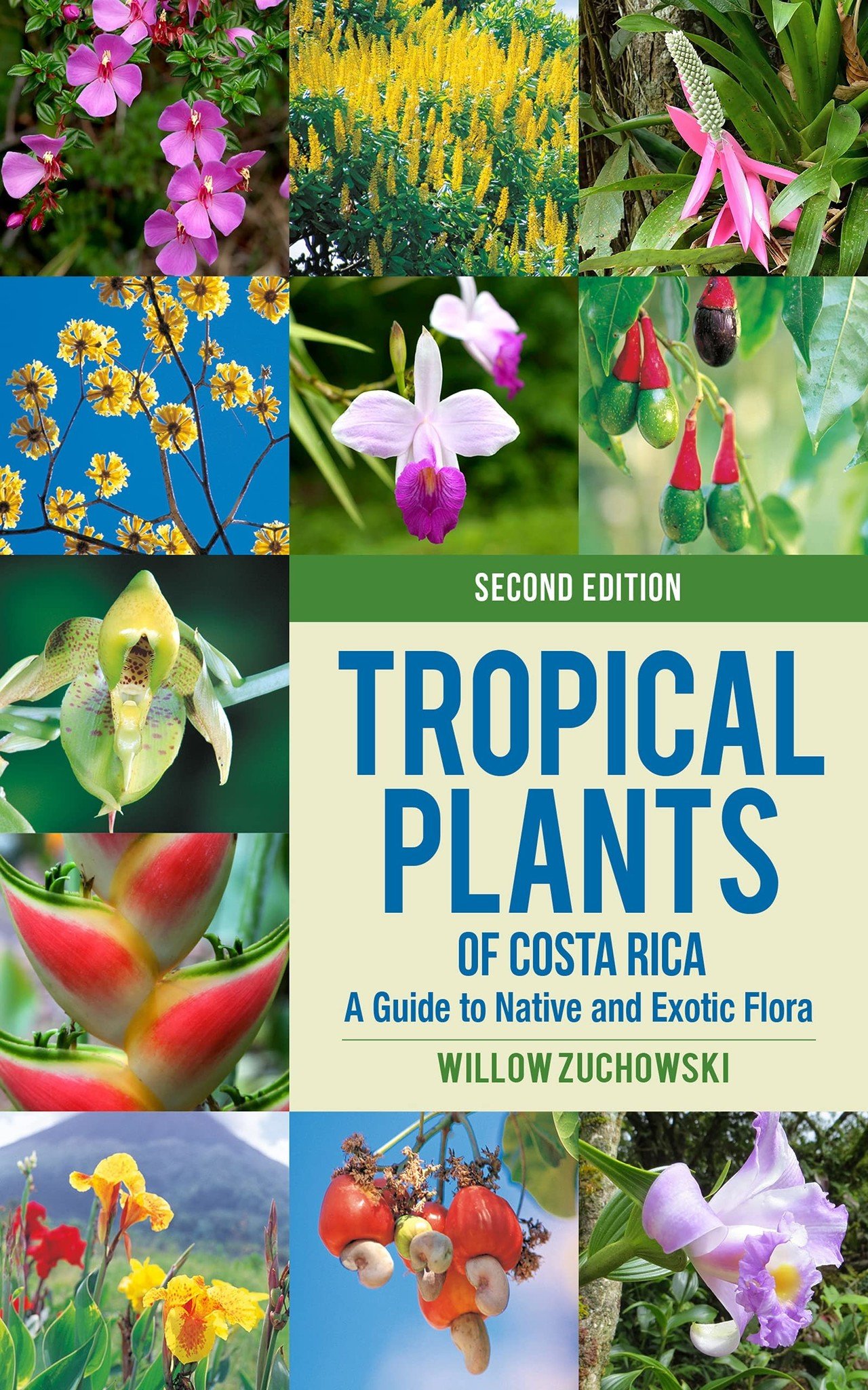 Tropical Plants of Costa Rica - A Guide to Native and Exotic Flora