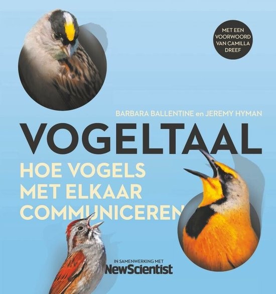 Vogeltaal - Hoe vogels met elkaar communiceren