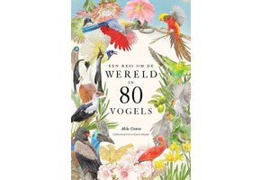 Een reis om de wereld in 80 vogels