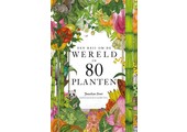Een reis om de wereld in 80 planten