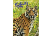 A Photographic Guide to the Wildlife of India