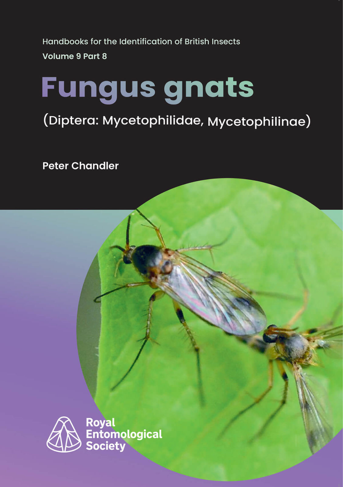 RES Handbook, Volume 9, Part 8: Fungus Gnats (Diptera: Mycetophilidae, Mycetophilinae)