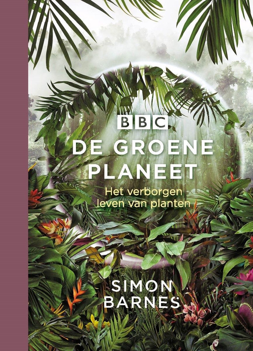 De Groene Planeet - Het verborgen leven van planten