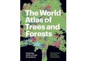 The World Atlas of Trees and Forests