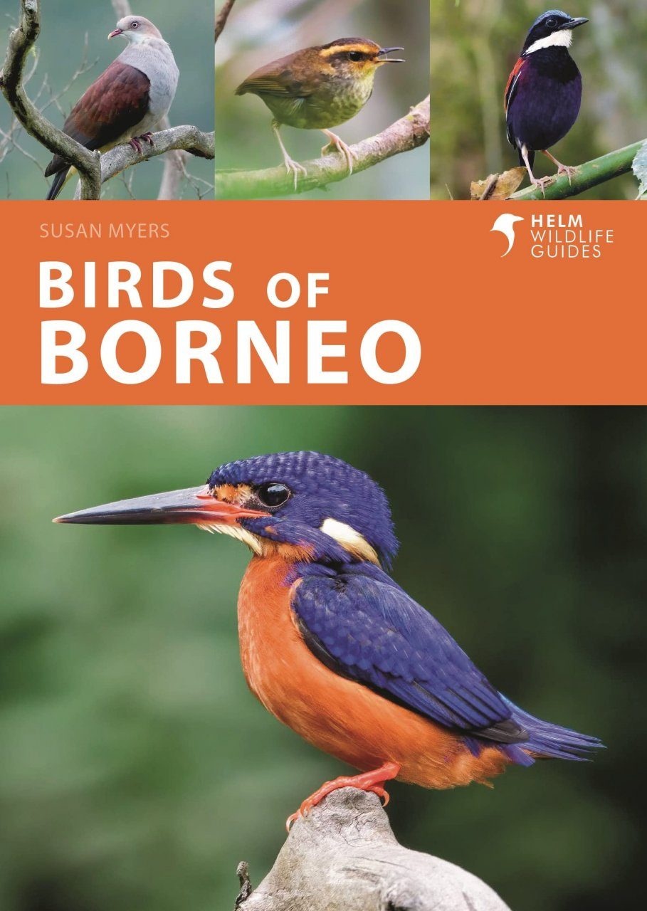 Birds of Borneo - A Photographic Guide