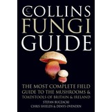 Collins Fungi Guide - The Most Complete Field Guide to the Mushrooms & Toadstools of Britain & Ireland