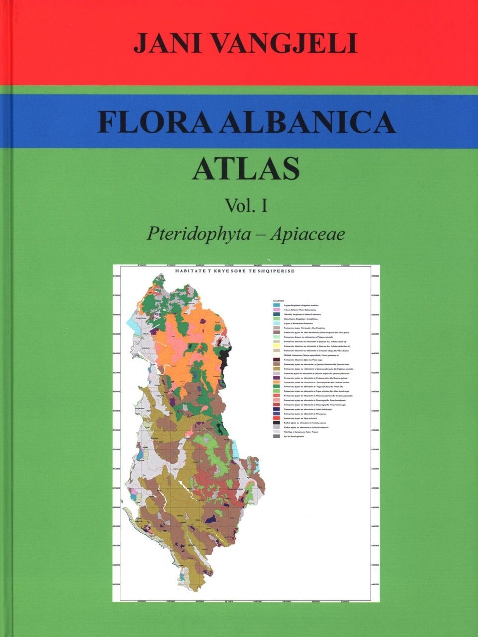 Flora Albanica: Atlas, Volume 1 - Pteridophyta to Apiaceae