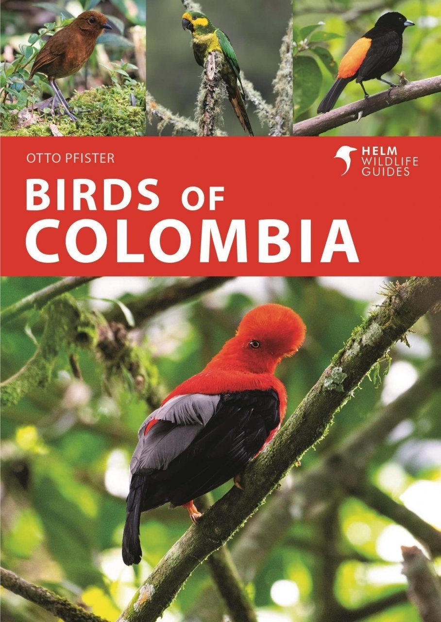 Birds of Colombia A Photographic Guide