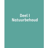 Natuurbeheer - Praktijk en wetenschap hand in hand