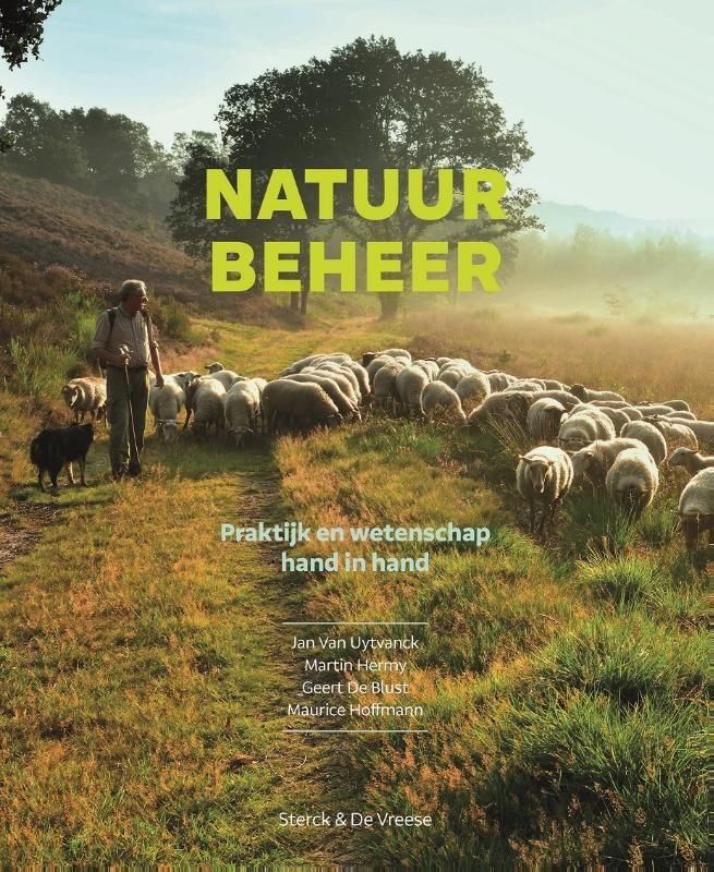 Natuurbeheer - Praktijk en wetenschap hand in hand