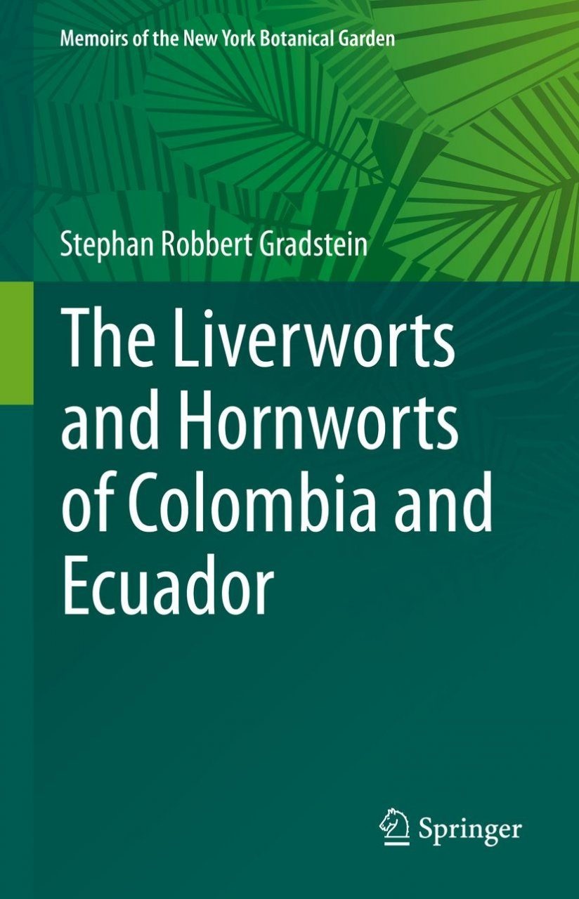 The Liverworts and Hornworts of Colombia and Ecuador