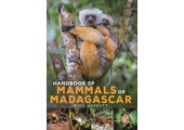 Handbook of Mammals of Madagascar