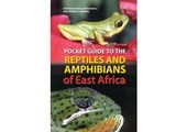 Pocket Guide to the Reptiles and Amphibians of East Africa