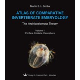 Atlas of Comparative Invertebrate Embryology: The Archicoelomata Theory (5-Volume Set)