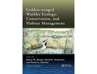 Golden-winged Warbler Ecology, Conservation, and Habitat Management