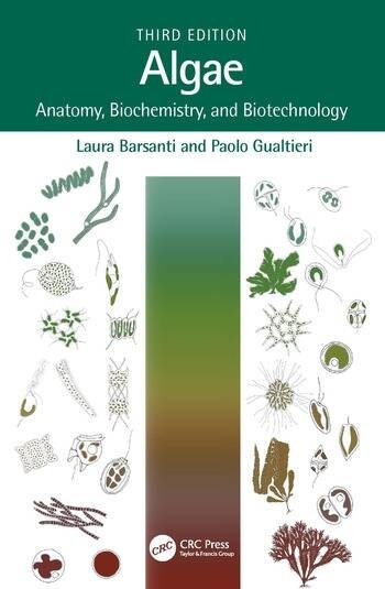 Algae - Anatomy, Biochemistry, and Biotechnology