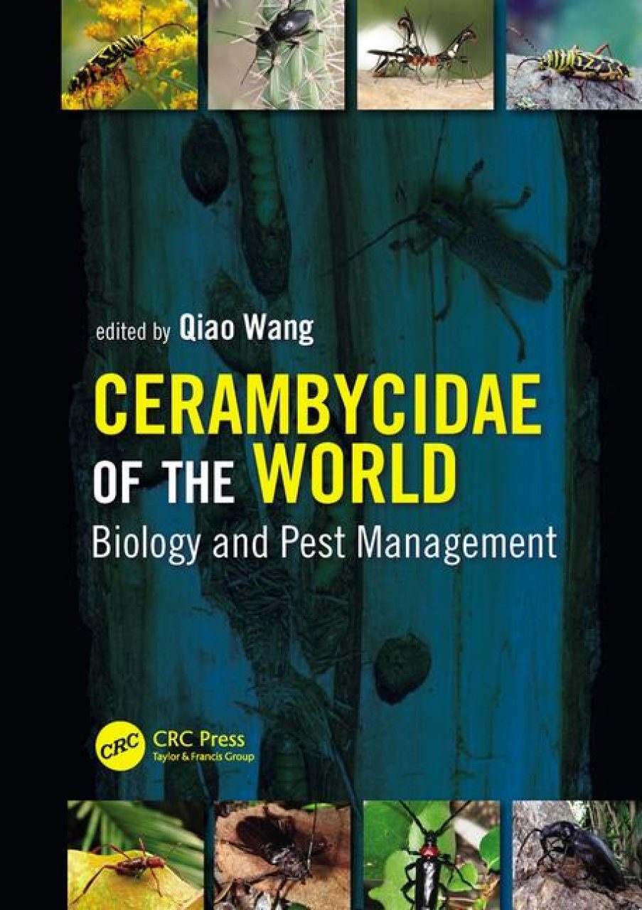Cerambycidae of the World - Biology and Pest Management