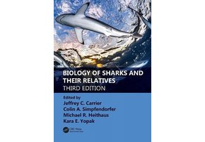 Biology of Sharks and Their Relatives