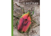 The Lives of Beetles: A Natural History of Coleoptera