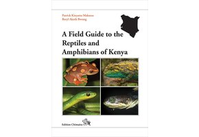 A Field Guide to the Reptiles and Amphibians of Kenya