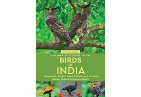 A Naturalist’s Guide to the Birds of India