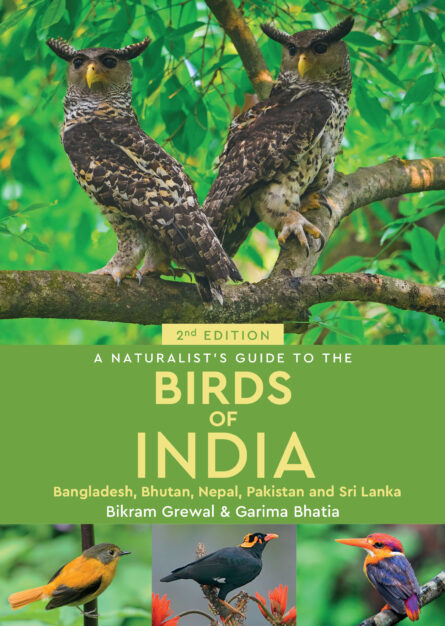 A Naturalist’s Guide to the Birds of India - Pakistan, Nepal, Bhutan and Sri Lanka