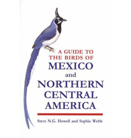 A Guide to the Birds of Mexico and Northern Central America