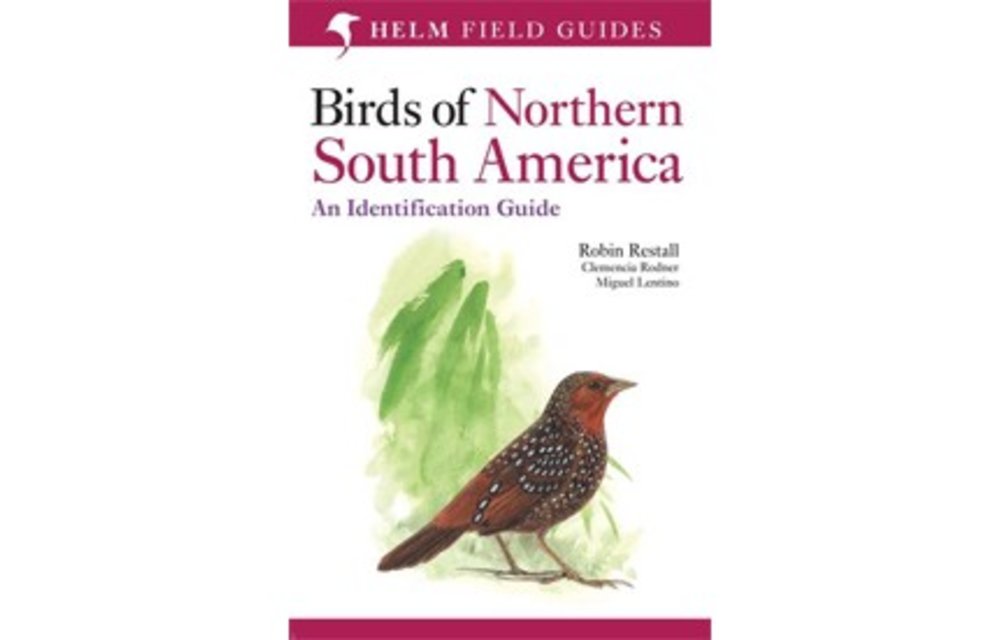 Birds of Northern South America, Volume 2: Plates and Maps - An Identification Guide