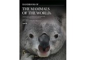 Handbook of the Mammals of the World, Vol. 5: Monotremes and Marsupials