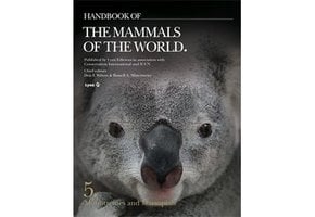 Handbook of the Mammals of the World, Vol. 5: Monotremes and Marsupials