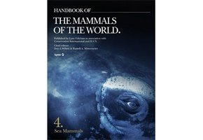 Handbook of the Mammals of the World, Vol. 4: Sea Mammals