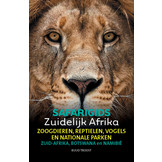 Safarigids Zuidelijk Afrika - Zoogdieren, Reptielen, Vogels en Nationale Parken - Zuid-Afrika, Botswana en Namibië