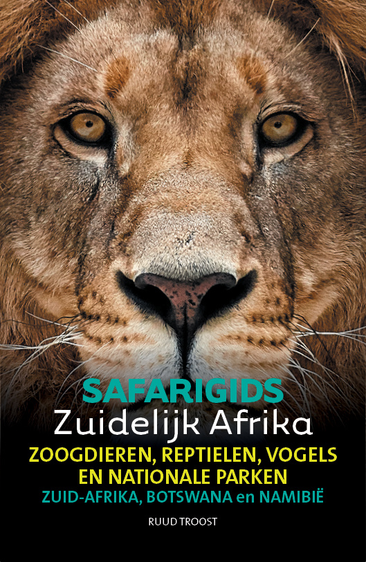 Safarigids Zuidelijk Afrika - Zoogdieren, Reptielen, Vogels en Nationale Parken - Zuid-Afrika, Botswana en Namibië